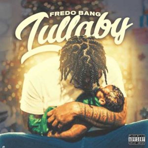 Fredo Bang-Lullaby mp3