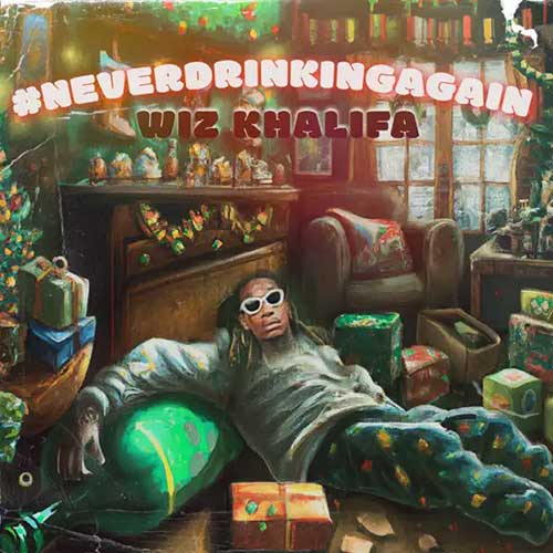 Wiz Khalifa-#NeverDrinkingAgain mp3 song